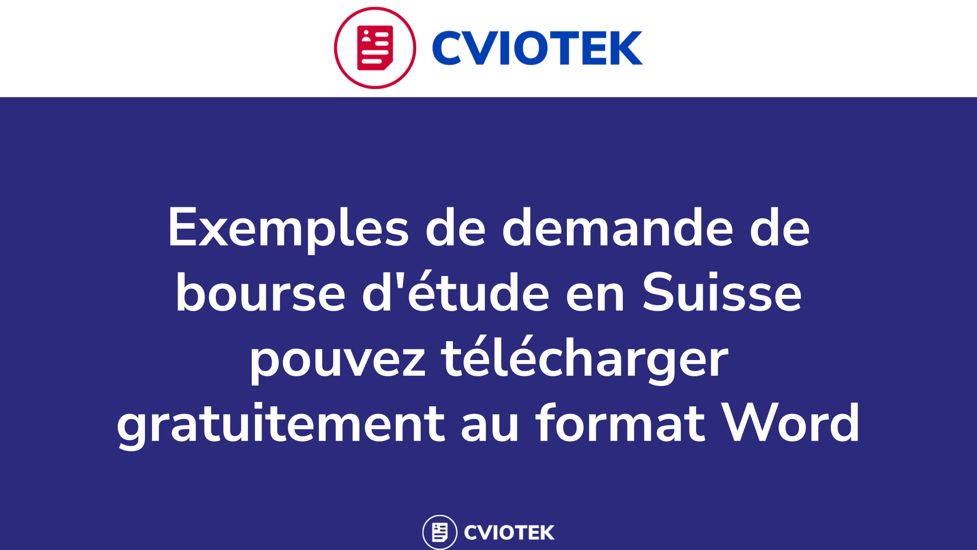 Demande De Bourse D'étude En Suisse ! 2 Exemples Gratuits